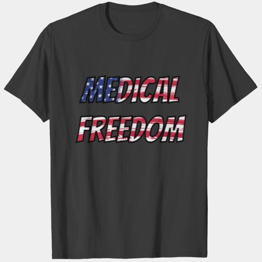 Medical Freedom Stop The Mandates, American Flag T-shirt