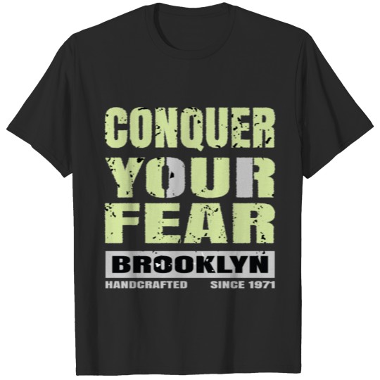 Discover Conquer your fear T-shirt