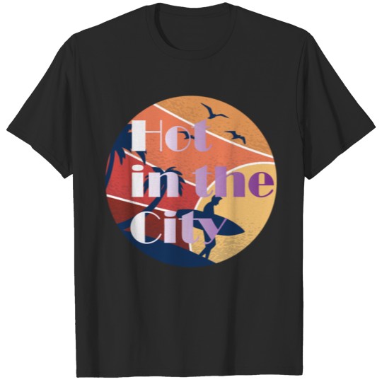 Discover Hot in the City summer gift T-shirt