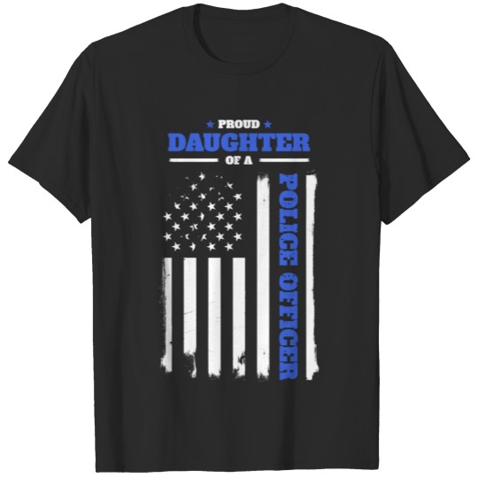 Discover Proud Daughter Police Officer Distressed BACK PRIN T-shirt