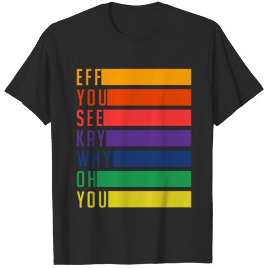 Discover Eff You See Kay Why Oh You ,Fun Curse Prank Design T-shirt