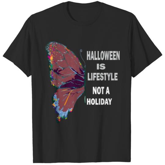 Discover halloween is life style T-shirt