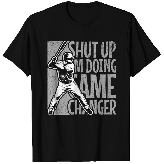 i'm doing game changer funny T-shirt