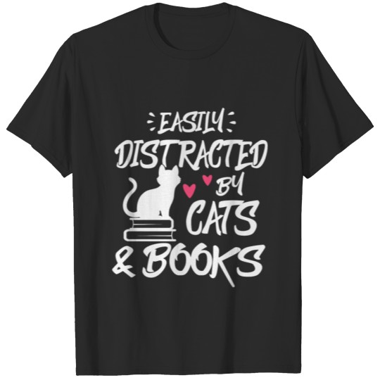 Discover Easily Distracted By Cats and Books T-shirt