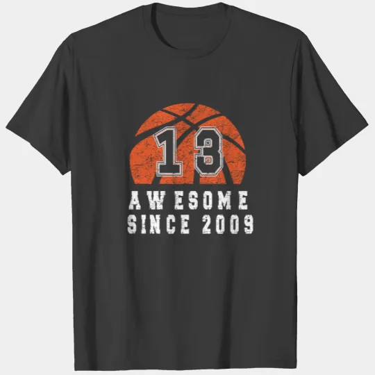 Discover 13th Birthday Born In 2009 Basketball Boy 13 Year T-shirt