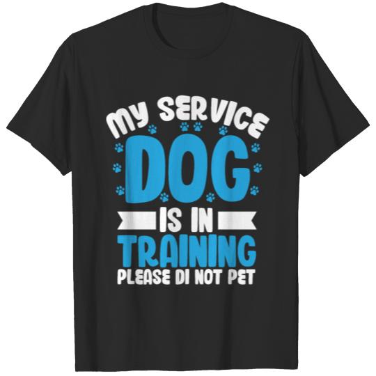 Discover My service dog is in training Please do not pet T-shirt