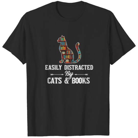 Discover Reading Easily Distracted By Cats and Books T-shirt