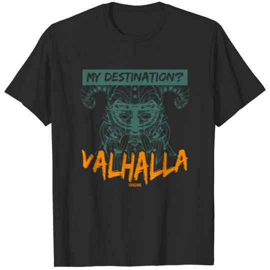 Discover My destination? Valhalla T-shirt