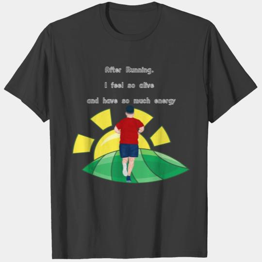 Running is nature’s painkiller T-shirt