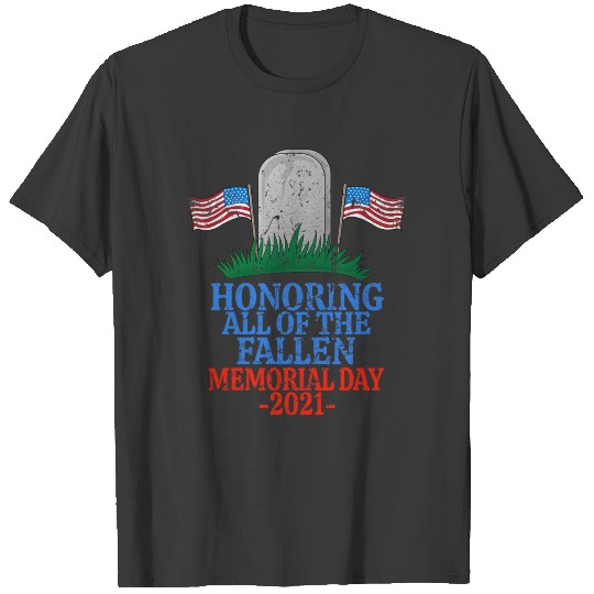 2021 Memorial Day American Flag Honor The Fallen T-shirt