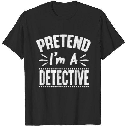 Discover Pretend I'm a Detective Funny Lazy Easy Halloween T-shirt