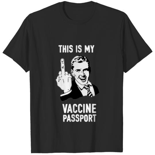 Discover This is my Vaccine Passpor T-shirt