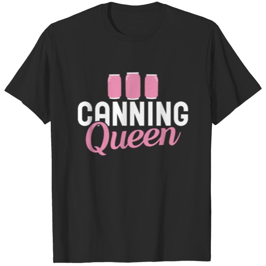 Discover Canning Queens Canning Season T-shirt