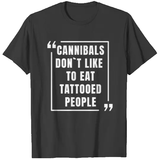 Discover Jeffrey Dahmer Tattoo Quote T-shirt