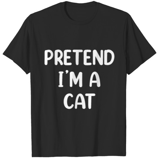 Discover Pretend I'm A Cat Costume Funny Halloween T-shirt