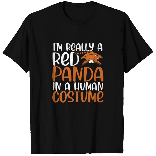 I'm Really A Red Panda In A Human Halloween Panda T-shirt