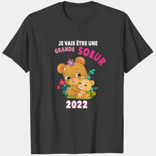 Future Grande Soeur 2022 Je Vais être Grande Sœur T-shirt