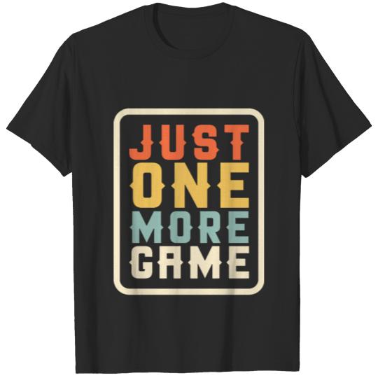Discover Just one more game T-shirt