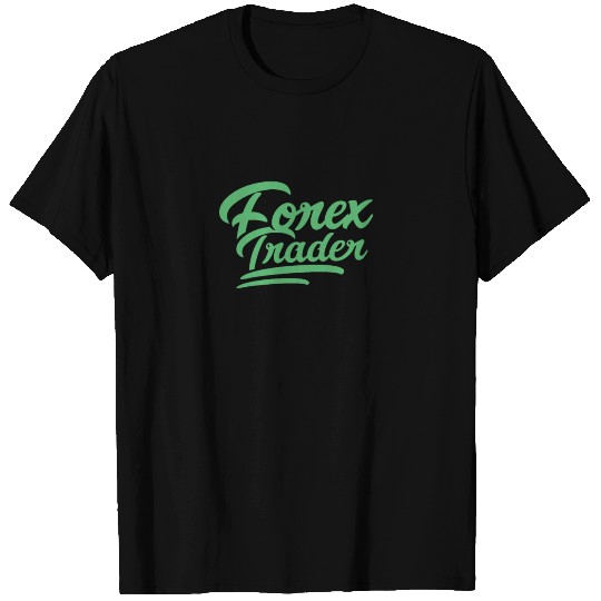 Forex Trader Money Forex Trading Trade T-shirt