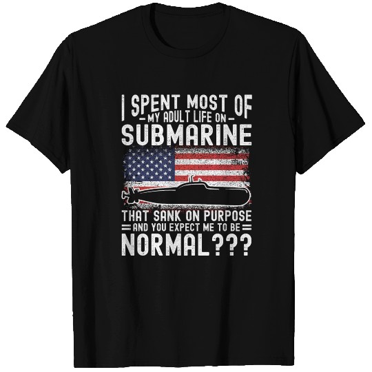 Submarine Expect Me Normal Navy Submariner T-shirt