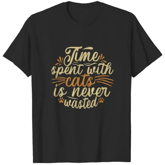 Time spent with Cats Cat Daddy Cat Mom Cat Lovers T-shirt