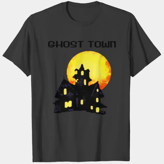 GHOST TOWN -ghost town T-shirt