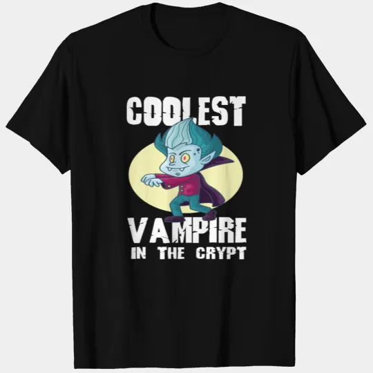 Coolest Vampire In The Crypt T-shirt