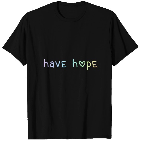 Have Hope (Pastel Rainbow Ombre) T-shirt