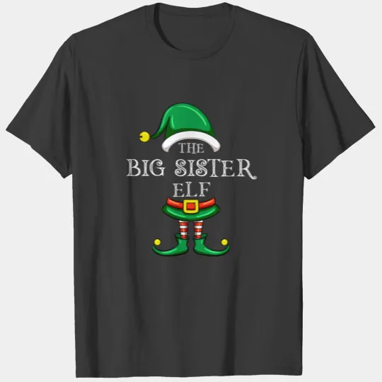 The Big Sister Elf Matching Family Christmas T-shirt