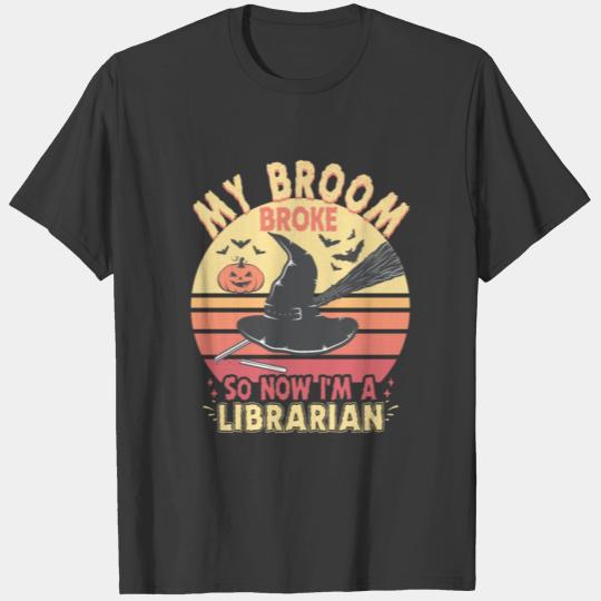 Discover My Broom Broke Librarian Funny Halloween T-shirt