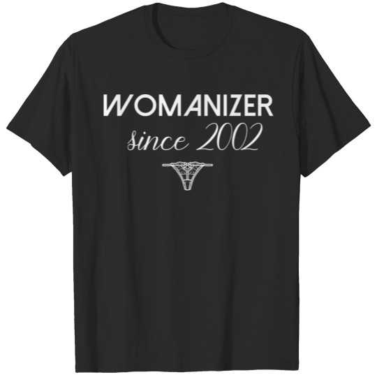 Discover Womanizer since 2002 - Panty T-shirt