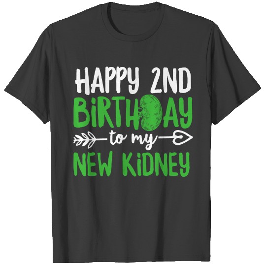 Discover Kidney Surgery Design for a Kidney Recipient T-shirt