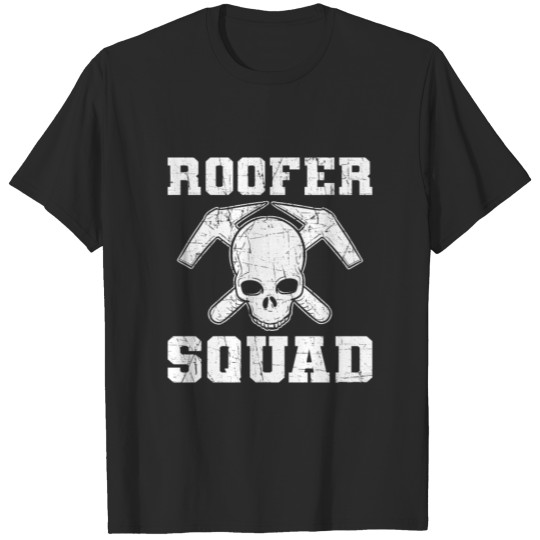 Discover Roofer Squad Roofing Craftsman T-shirt