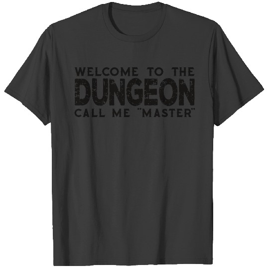 Welcome to the Dungeon Master T-shirt