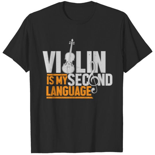 Discover Violin is my second language birthday gift T-shirt