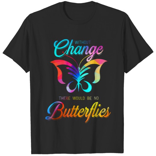 Discover Butterfly Change Transformation Insect Fly Animal T-shirt