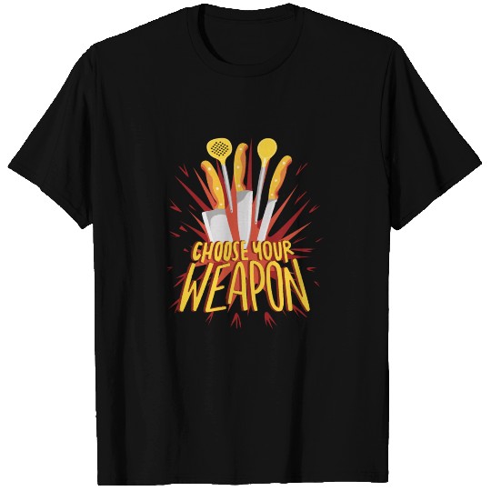 choose your weapon (cooking knives) T-shirt