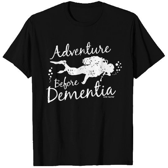 Adventure Before Dementia Scuba Diving T-shirt