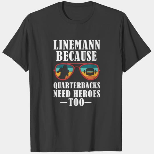 Funny Football Lineman- Quarterback Team T-shirt