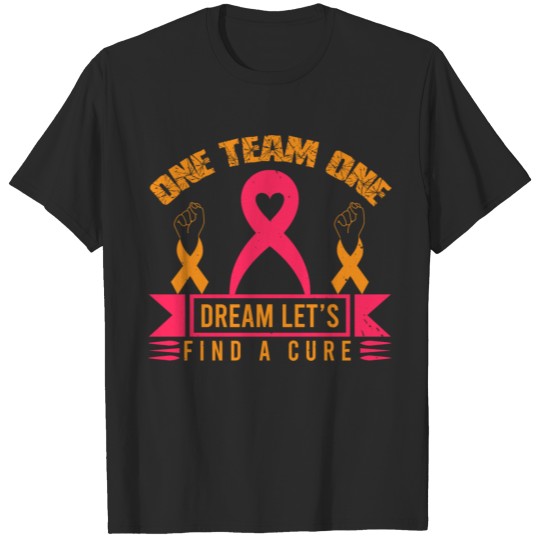 One dream lets find a cancer cure T-shirt