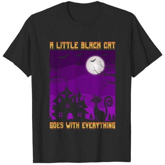 Discover A Little Black Cat Goes With Everything T-shirt