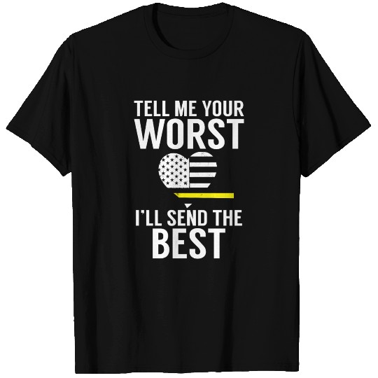 Dispatcher Saying Thin Yellow Line Patriotic T-shirt