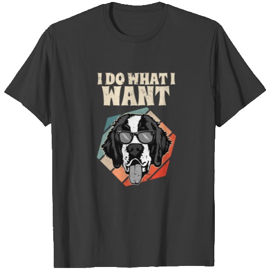 I Do What I Want Saint Bernard Vintage I Retro T-shirt