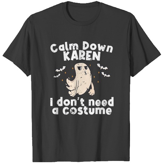 Funny Halloween Ghost Calm Down Karen Disstressed T-shirt