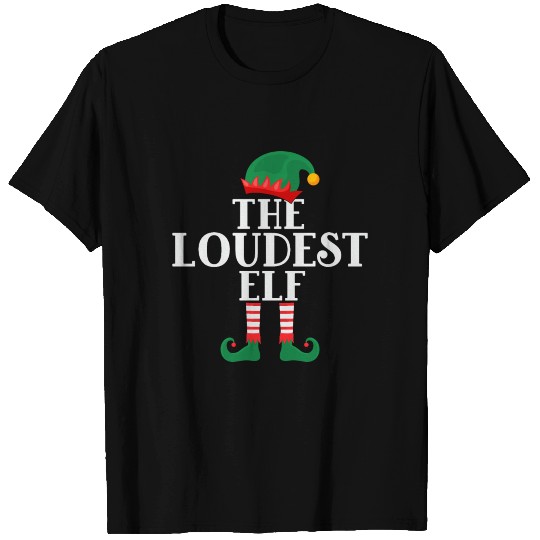 The Loudest Elf Funny Christmas T-shirt