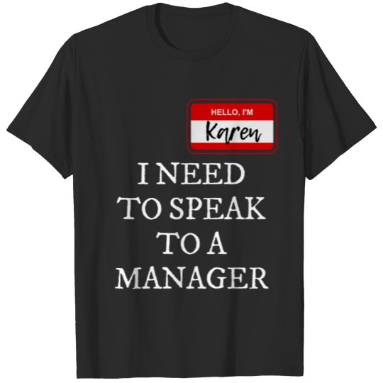 Discover Karen Halloween Costume Funny Speak To A Manager T-shirt