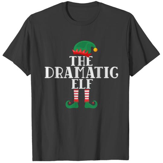 The Dramatic Elf Funny Christmas T-shirt