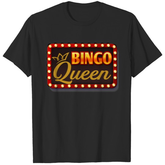 Discover Bingo Queen Winning Slogan T-shirt