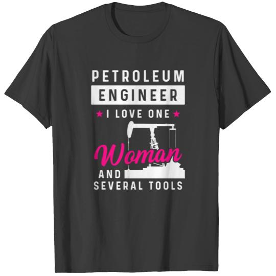 Petroleum Engineer Woman Oil Rig Gas Oilfield T-shirt