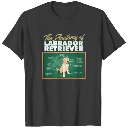 Anatomy Of A Labrador Retriever I Funny Retriever T-shirt
